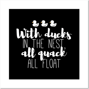 Funny Ducks and Quack Float Puns Quote Design II Posters and Art